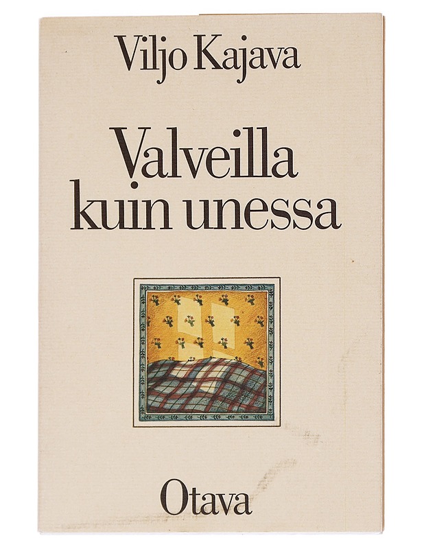 Valveilla kuin unessa  - Viljo Kajava - Runot ja näytelmät - 10105624465 - 0
