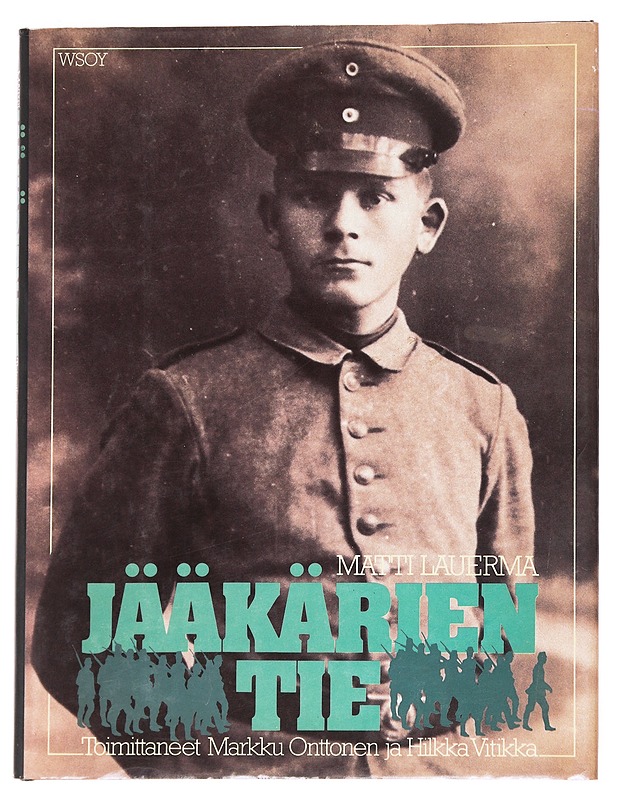 Jääkärien tie - Lauerma, Matti - Tietokirjat - 10105624480 - 0