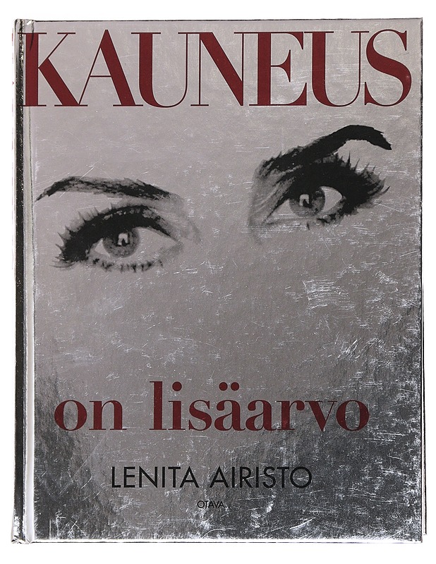 Kauneus on lisäarvo - Lenita Airisto - Elämäkerrat ja muistelmat - 10105624525 - 0