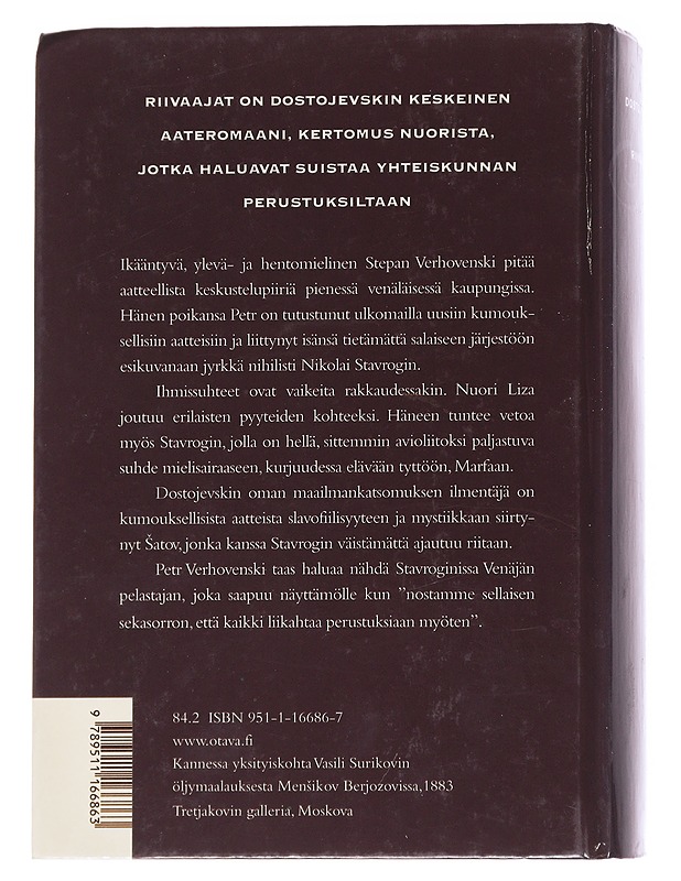 Riivaajat : romaani - Dostojevski, F. M. - Romaanit ja novellit - 10105624545 - 1