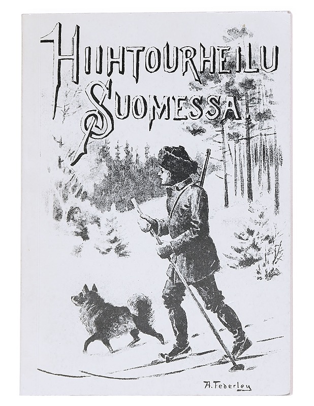 Tornedalica 28 / 1979 : Hiihtourheilu Suomessa - Hugo Rich Sandberg - Tietokirjat ja oppaat - 10105624549 - 0