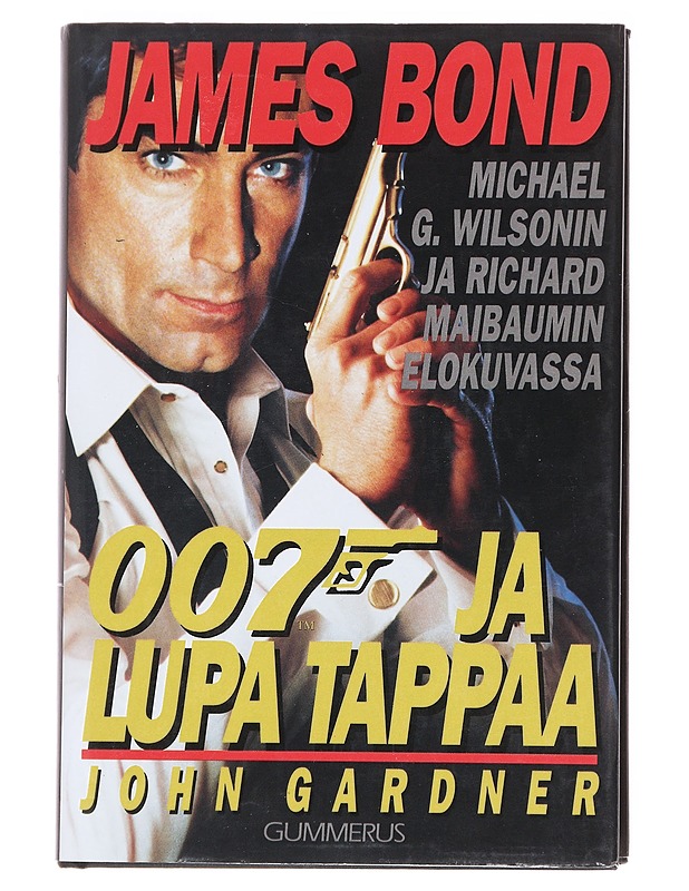 007 ja lupa tappaa - Gardner, John - Romaanit ja novellit - 10105624577 - 0