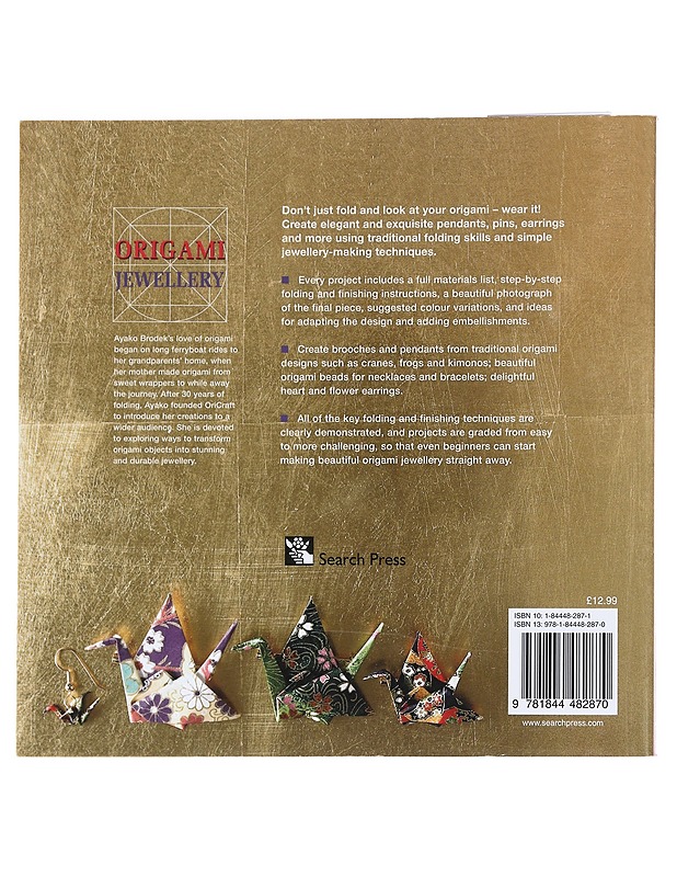 Origami jewellery : More than 40 exquisite designs to fold and wear - Ayako Brodek - Tietokirjat ja oppaat - 10105624602 - 1
