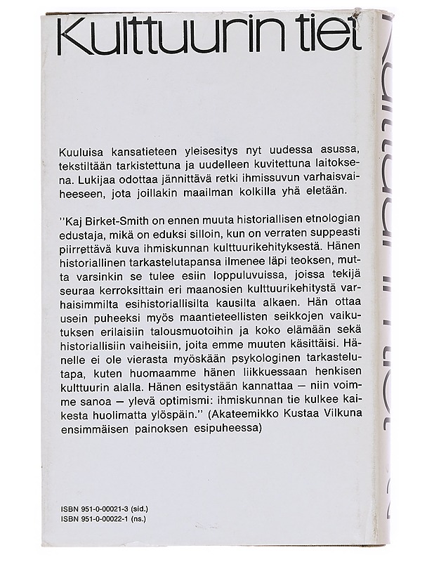 Kulttuurin tiet. 2 - Kaj Birket-Smith - Tietokirjat ja oppaat - 10105624607 - 1