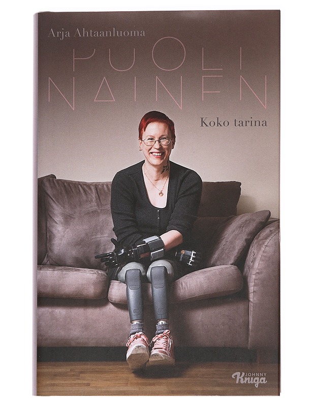 Puolinainen: Koko tarina - Arja Ahtaanluoma - Elämäkerrat ja muistelmat - 10105624634 - 0