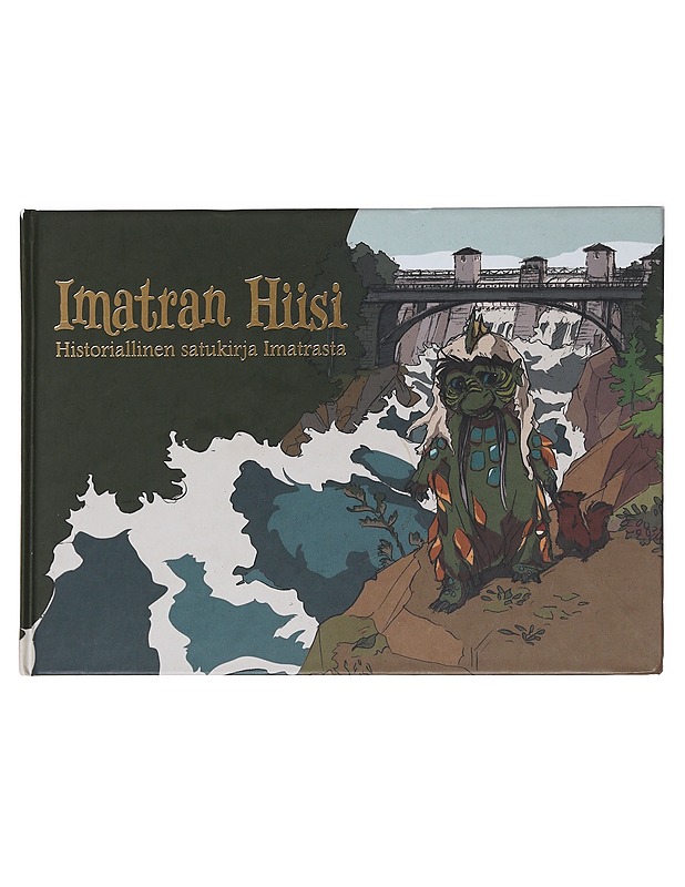 Imatran Hiisi - Heikkinen, Teemu - Lastenkirjat - 10105624649 - 0