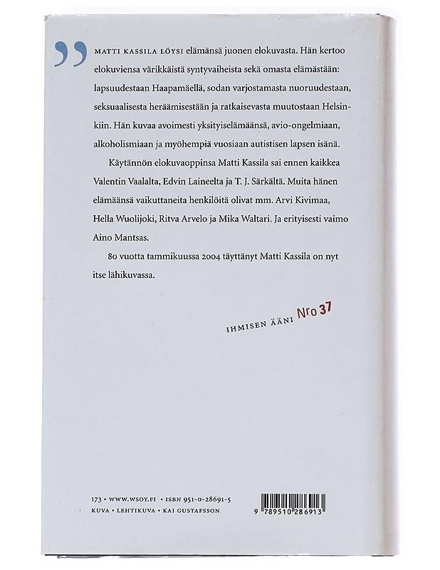 Käsikirjoitus ja ohjaus: Matti Kassila - Matti Kassila - Elämäkerrat ja muistelmat - 10105624653 - 1