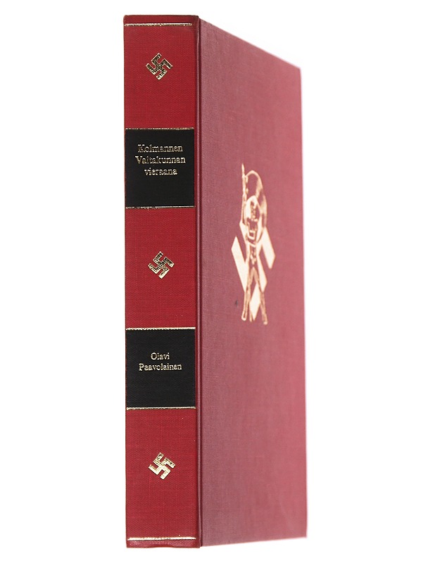 KOLMANNEN VALTAKUNNAN VIERAANA / RAPSODIA - OLAVI PAAVOLAINEN - Historiakirjat - 10105624656 - 1