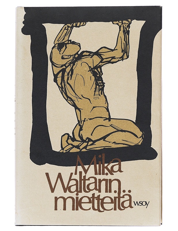 Mika Waltarin mietteitä - Waltari, Mika - Romaanit ja novellit - 10105624708 - 0