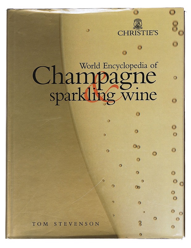 Christie's world encyclopedia of champagne & sparkling wine - Tom Stevenson - Romaanit ja novellit - 10105624727 - 0
