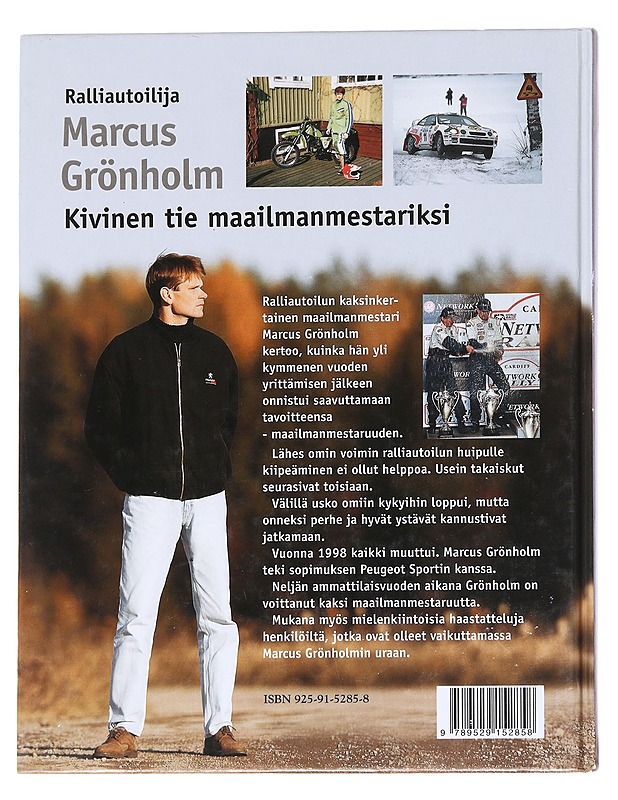 Ralliautoilija Marcus Grönholm : kivinen tie maailmanmestariksi - Äikäs, Petteri - Elämäkerrat ja muistelmat - 10105624738 - 1