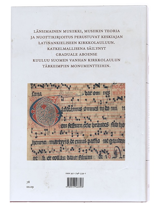 Graduale Aboense 1397-1406 : näköispainos käsikirjoituskatkelmasta - Taitto, Ilkka - Tietokirjat ja oppaat - 10105624754 - 1