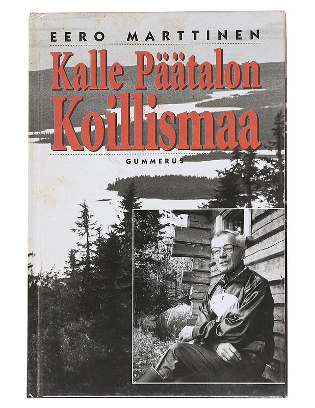 Kalle Päätalon Koillismaa - Eero Marttinen - Elämäkerrat ja muistelmat - 10105624783 - 0