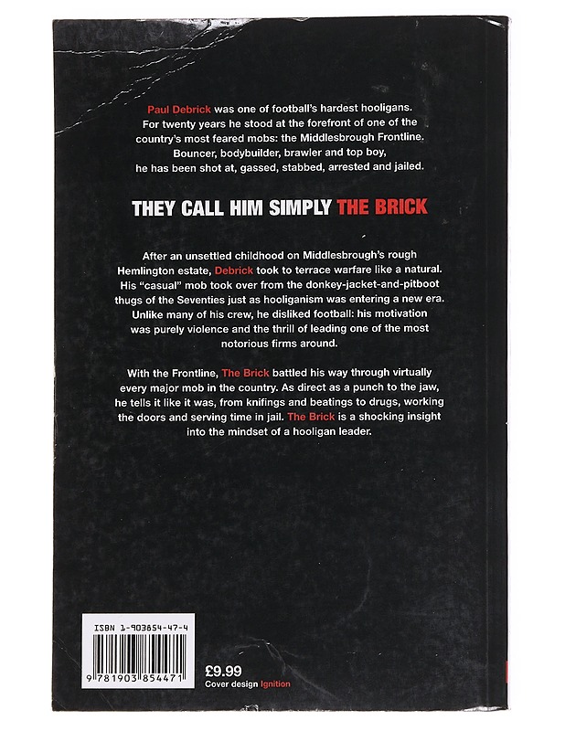 The Brick : A Hooligan's Story - Paul Debrick - Elämäkerrat ja muistelmat - 10105624794 - 1