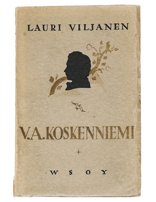 V. A. Koskenniemi  - Lauri Viljanen - Elämäkerrat ja muistelmat - 10105624802 - 0