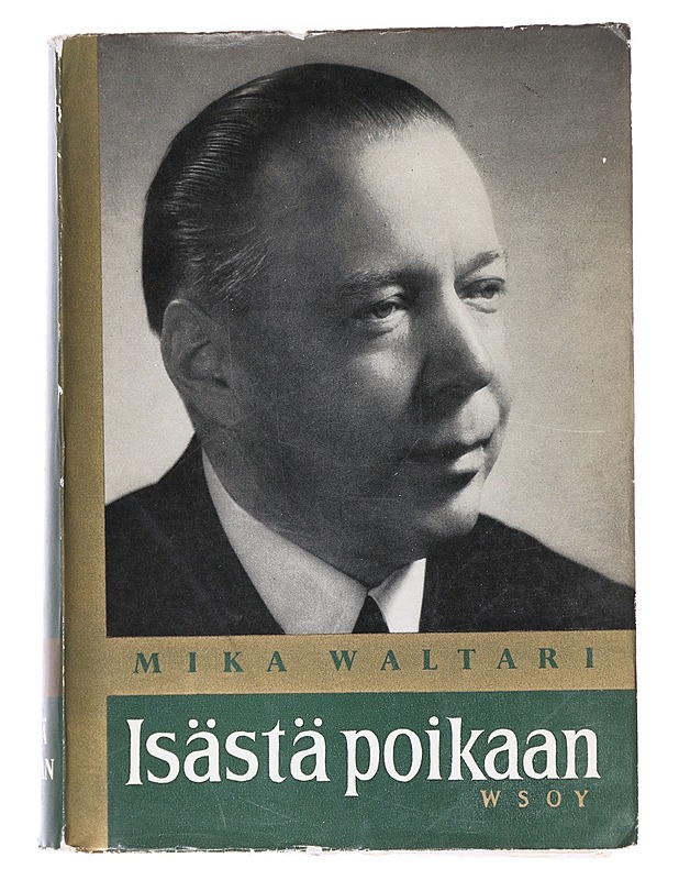 Isästä poikaan  - Mika Waltari - Romaanit ja novellit - 10105624817 - 0