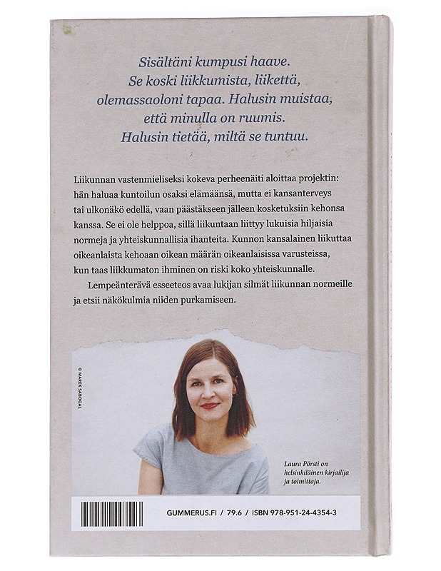 Antiliikkuja : Miten liikunnan vihaaja yritti oppia liikkumaan - Laura Pörsti - Tietokirjat ja oppaat - 10105624827 - 1
