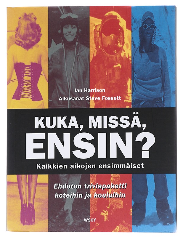 Kuka, missä, ensin? - Harrison, Ian - Tietokirjat ja oppaat - 10105624832 - 0