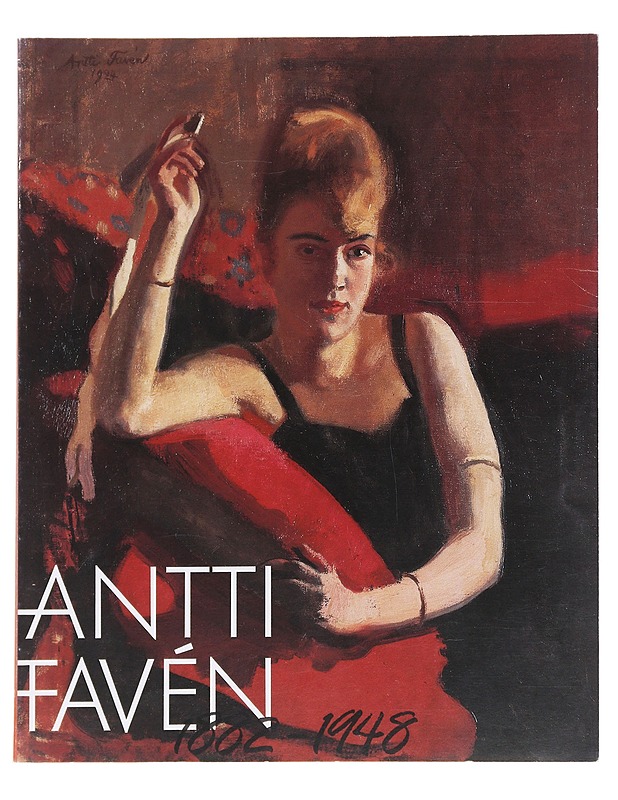 Antti Faven 1882-1948 : 4.6.-6.9.1992 Hämeenlinnan taidemuseo - Tietokirjat ja oppaat - 10105624855 - 0
