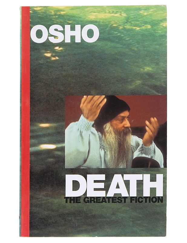 Death: The Greatest Fiction - Osho - Tietokirjat ja oppaat - 10105624873 - 0