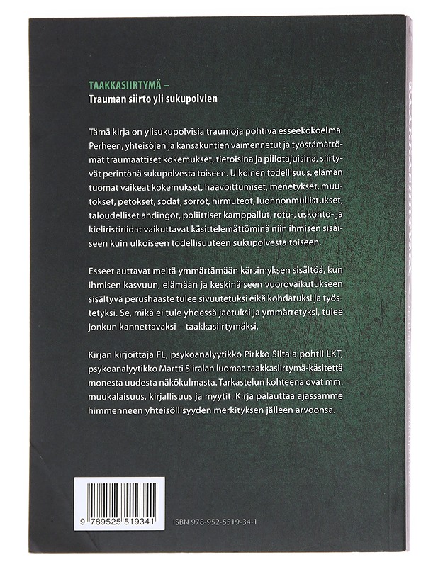 Taakkasiirtymä : trauman siirto yli sukupolvien - Pirkko Siltala - Tietokirjat ja oppaat - 10105624884 - 1