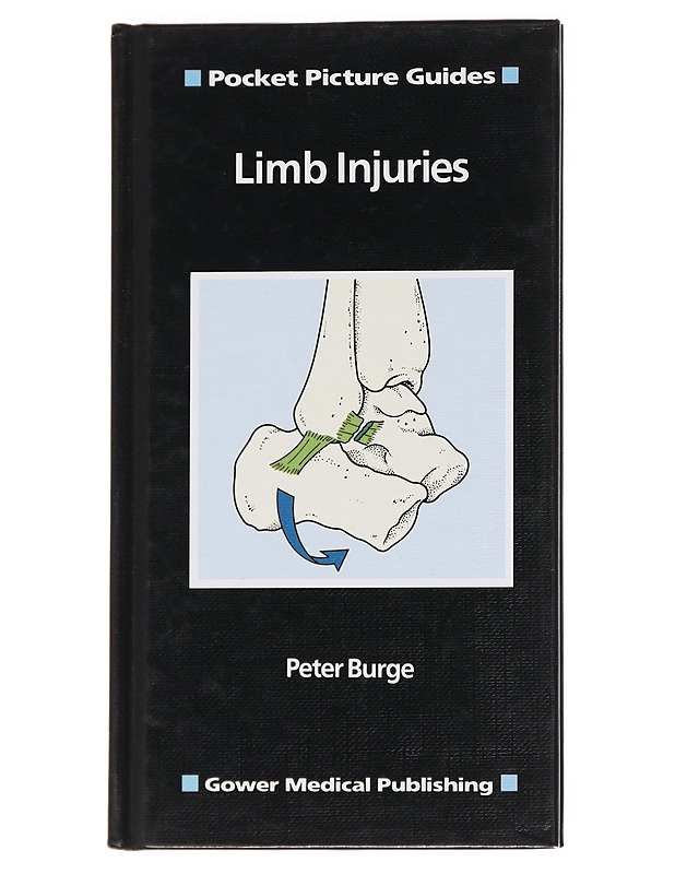 Limb injuries - Peter Burge - Tietokirjat ja oppaat - 10105624890 - 0