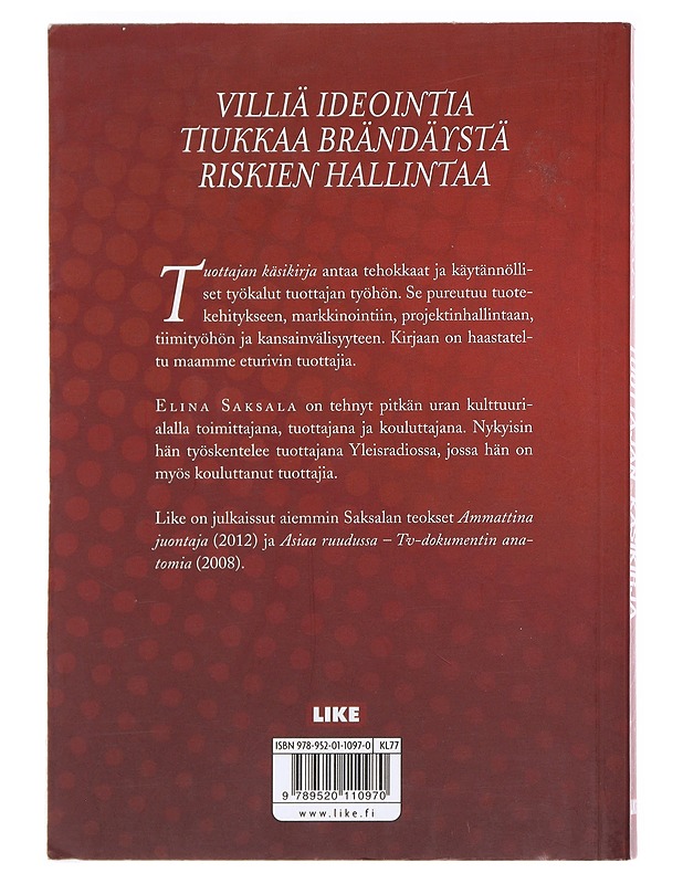 Tuottajan käsikirja - Elina Saksala - Tietokirjat ja oppaat - 10105624934 - 1