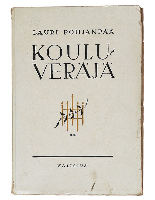 Kouluveräjä  - Lauri Pohjanpää - Romaanit ja novellit - 10105624942 - 0