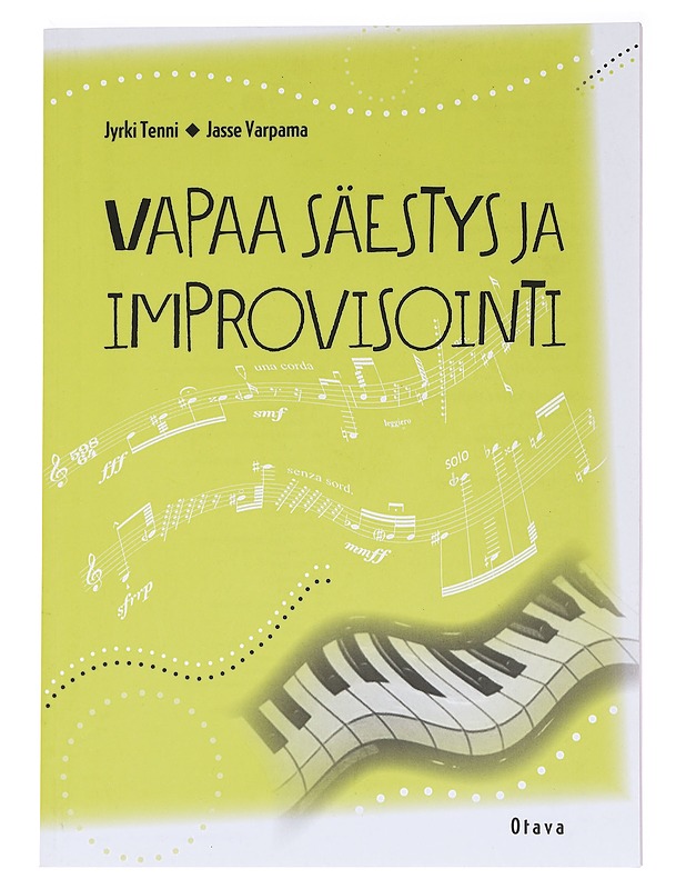 Vapaa säestys ja improvisointi - Tenni, Jyrki - Tietokirjat ja oppaat - 10105624996 - 0
