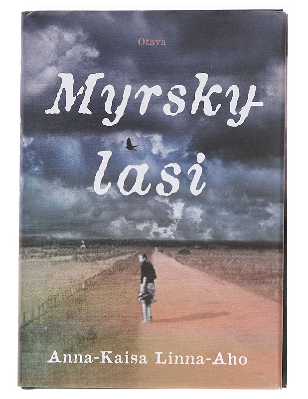 Myrskylasi - Anna-Kaisa Linna-Aho - Kaunokirjallisuus - 10105625004 - 0