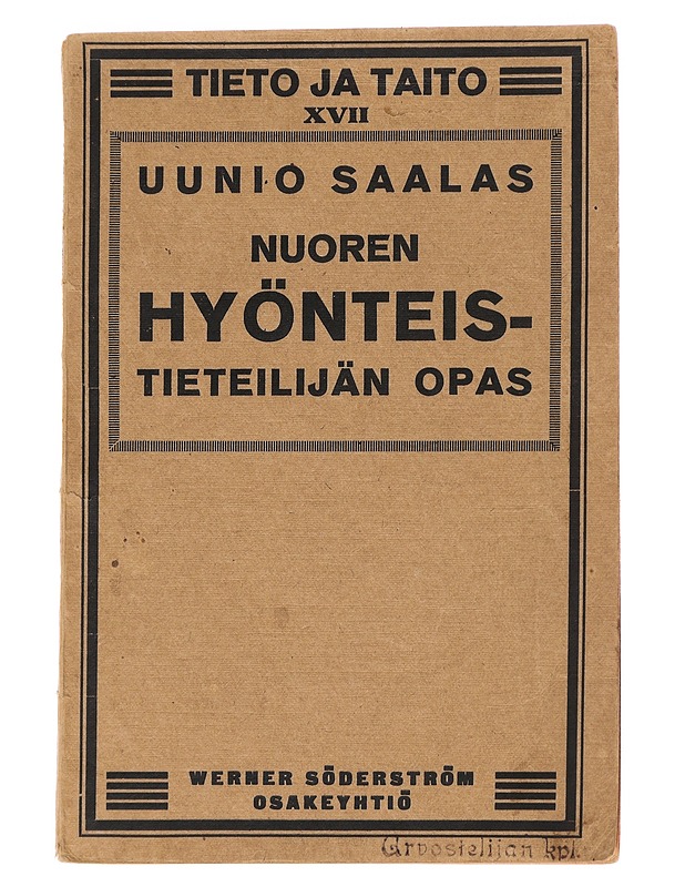 Nuoren hyönteistieteilijän opas - Uunio Saalas - Tietokirjat ja oppaat - 10105625008 - 0
