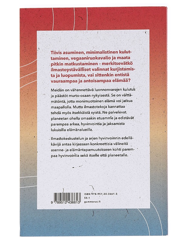 1,5 astetta parempi arki : miksi päästöjen vähentäminen tekee meidät onnellisiksi - Leo Stranius - Tietokirjat ja oppaat - 10105625029 - 1