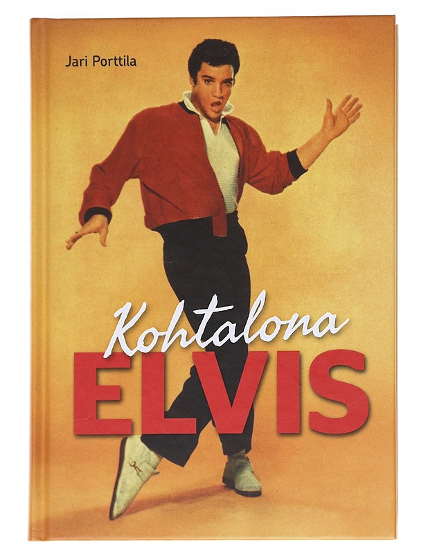 Kohtalona Elvis - Jari Porttila - Elämäkerrat ja muistelmat - 10105625043 - 0