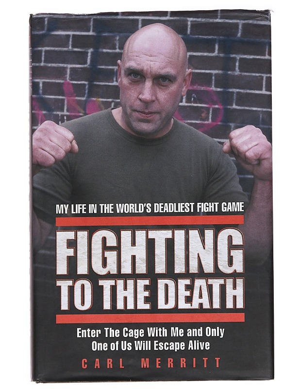 Fighting to the death - Carl Merritt - Elämäkerrat ja muistelmat - 10105625056 - 0
