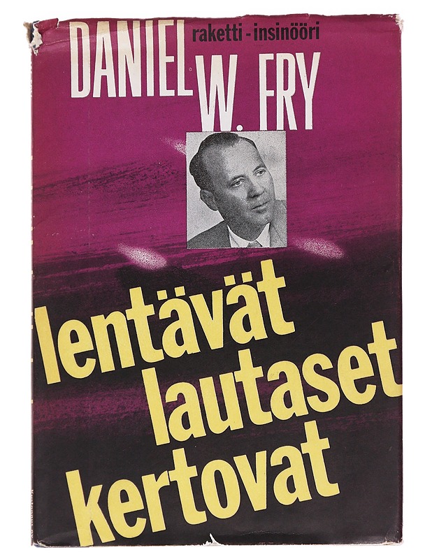 Lentävät lautaset kertovat - Daniel W. Fry  - Tietokirjat - 10105625080 - 0