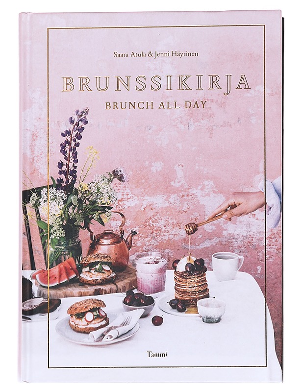 Brunssikirja : brunch all day - Atula, Saara - Ruokakirjat - 10105625085 - 0