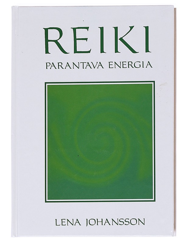 Reiki : parantava energia - Johansson, Lena - Tietokirjat ja oppaat - 10105625091 - 0