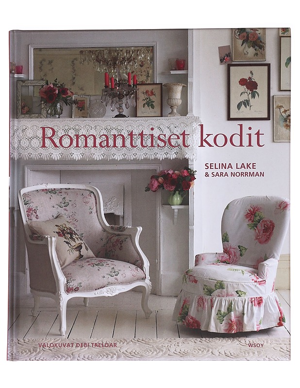 Romanttiset kodit - Selina Lake - Harrastekirjat - 10105625102 - 0