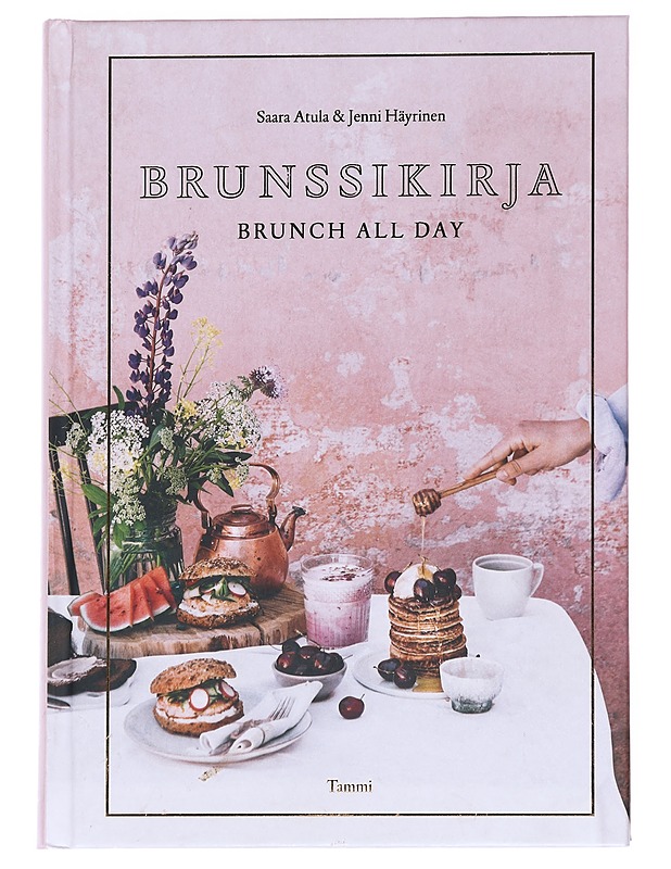 Brunssikirja : brunch all day - Atula, Saara - Ruokakirjat - 10105625131 - 0