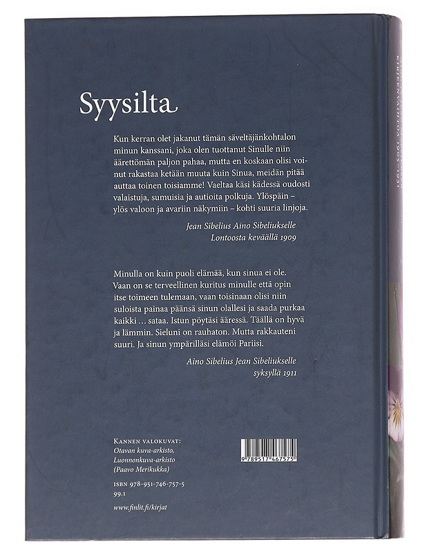 Syysilta : Aino ja Jean Sibeliuksen kirjeenvaihtoa 1905-1931 - Sibelius, Aino - Elämäkerrat ja muistelmat - 10105625145 - 1