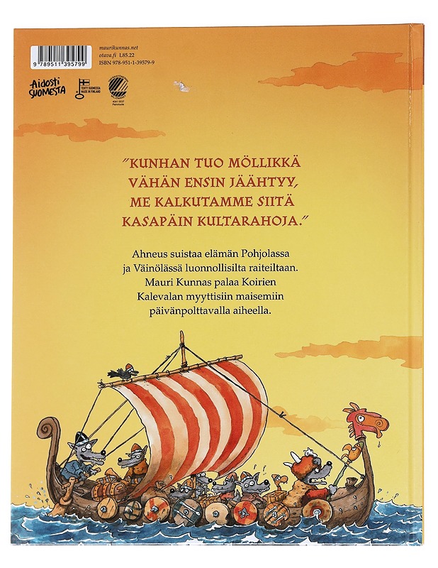 Kuka kaappasi auringon? - Kunnas, Mauri - Lastenkirjat - 10105625210 - 1