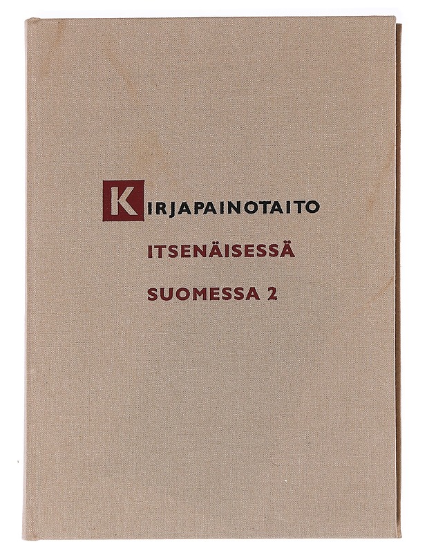 Kirjapainotaito itsenäisessä Suomessa -  - Historiakirjat - 10105625233 - 0