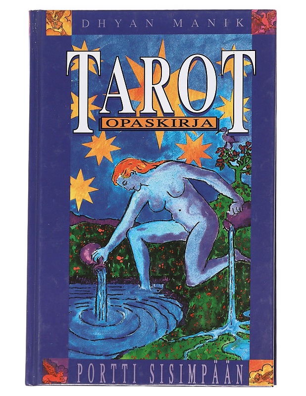 Tarot - portti sisimpään - Dhyan Manik - Harrastekirjat - 10105625266 - 0