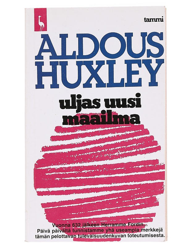 Uljas uusi maailma - Huxley, Aldous - Nuorten kirjat - 10105625290 - 0