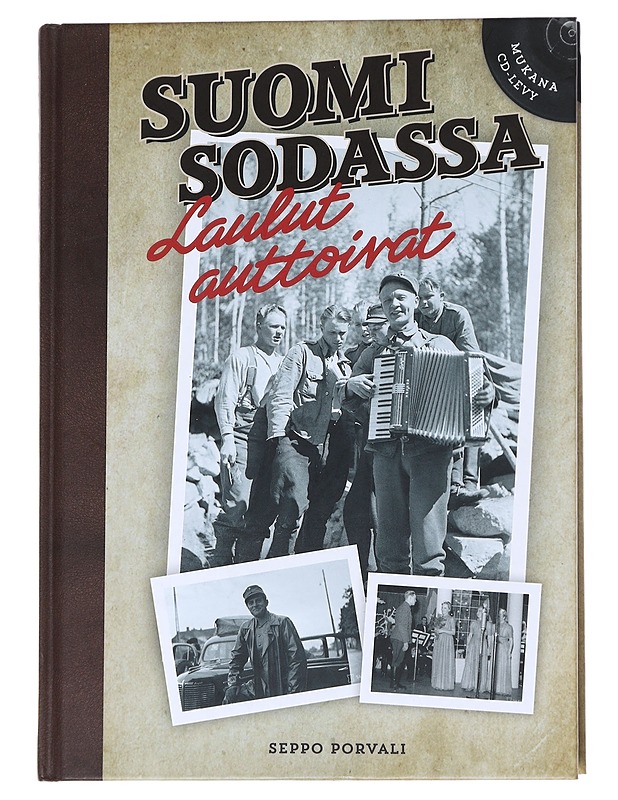 Suomi sodassa / laulut auttoivat - Seppo Porvali - Elämäkerrat ja muistelmat - 10105625308 - 0