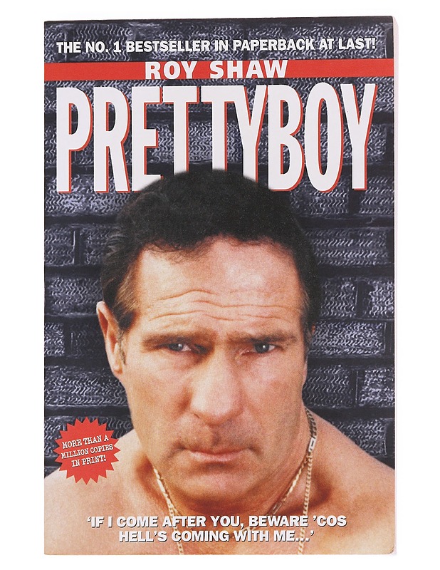 Prettyboy - Roy Shaw - Elämäkerrat ja muistelmat - 10105625333 - 0