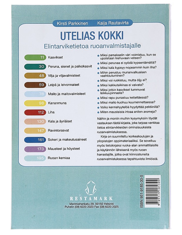 Utelias kokki : elintarviketietoa ruoanvalmistajalle - Parkkinen, Kirsti - Ruokakirjat - 10105625380 - 1