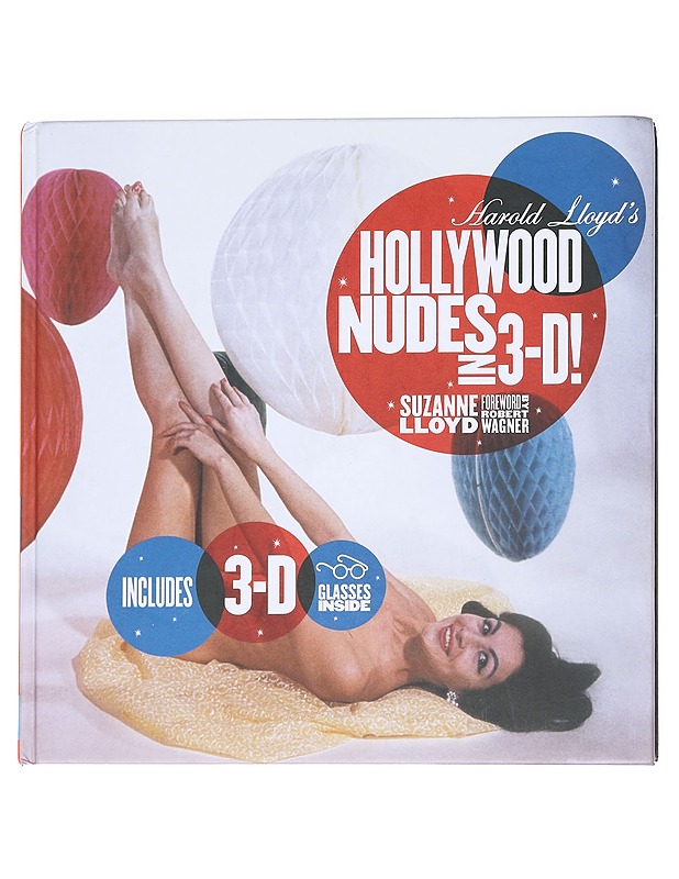 Hollywood nudes in 3 D! - Suzanne Lloyd -K18 - Harrastekirjat - 10105625384 - 0