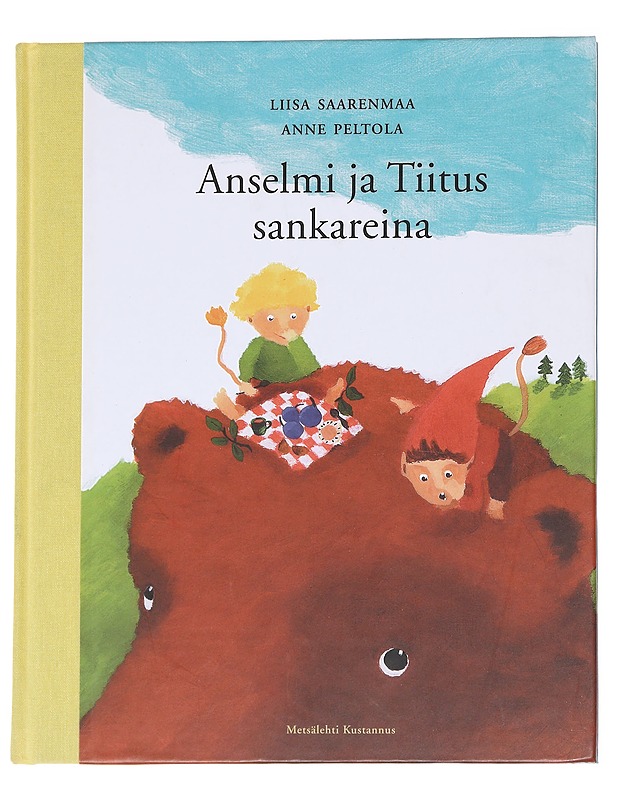 Anselmi ja Tiitus sankareina - Saarenmaa, Liisa - Lastenkirjat - 10105625390 - 0