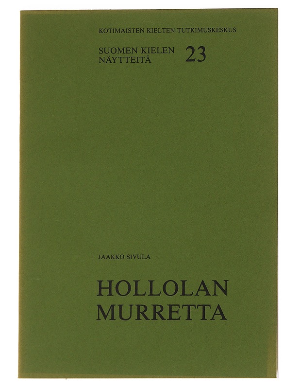 Hollolan murretta - Jaakko Sivula - Tietokirjat ja oppaat - 10105625420 - 0
